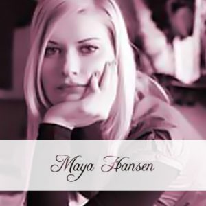 Maya Hansen