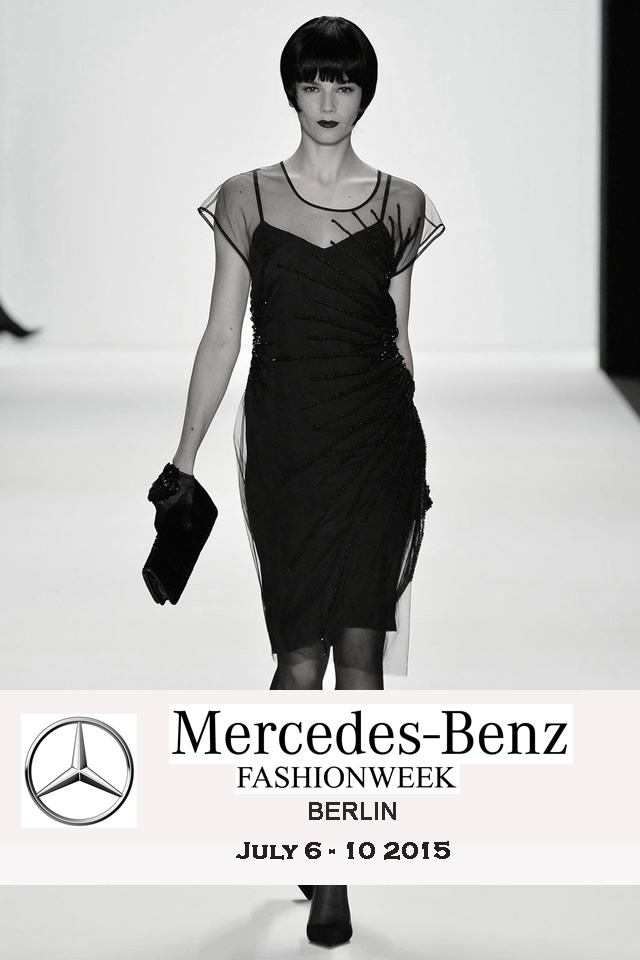MERCEDES-BENZ FASHION WEEK BERLIN SUMMER 2015