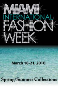 Miami International Fashion Week 2010, Miami Fashion Week 2010