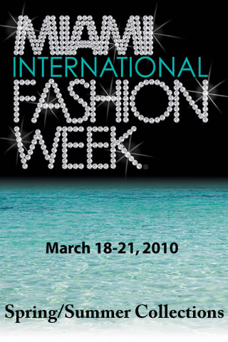 Miami International Fashion Week 2010, Miami Fashion Week 2010