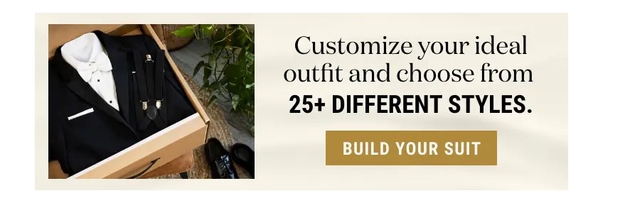 Get a custom tuxedo in 25+ styles